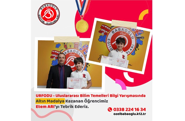 ULUSLARARASI BİLİM TEMELLERİ BİLGİ YARIŞMASI ALTIN MADALYA