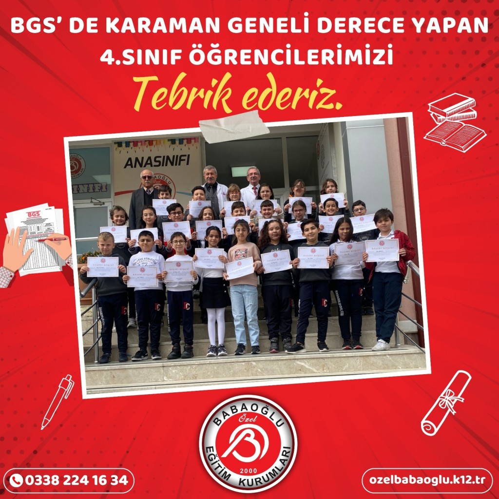 BGS'DE KARAMAN GENELİ DERECE YAPAN 4. SINIF ÖĞRENCİLERİMİZİ TEBRİK EDERİZ.