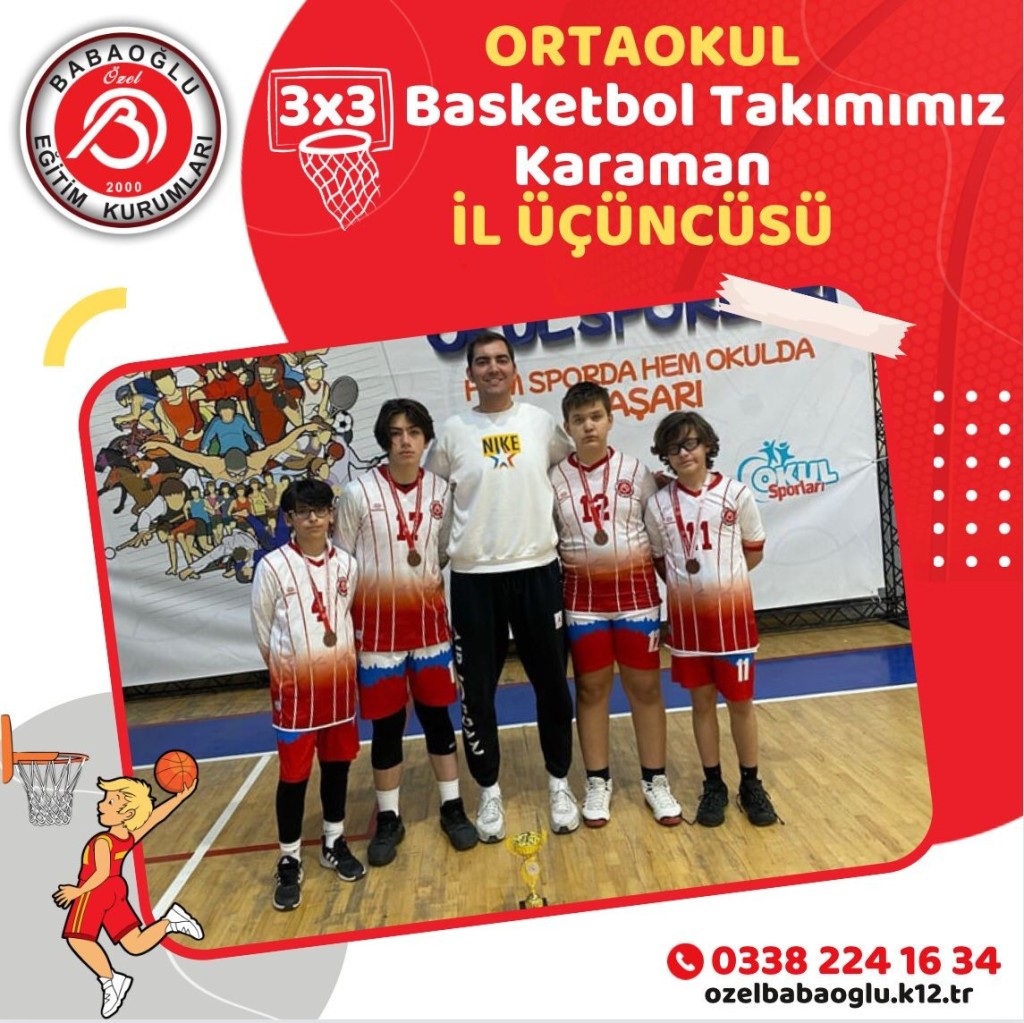 ORTAOKUL 3X3 BASKETBOL TAKIMIMIZ KARAMAN İL ÜÇÜNCÜSÜ