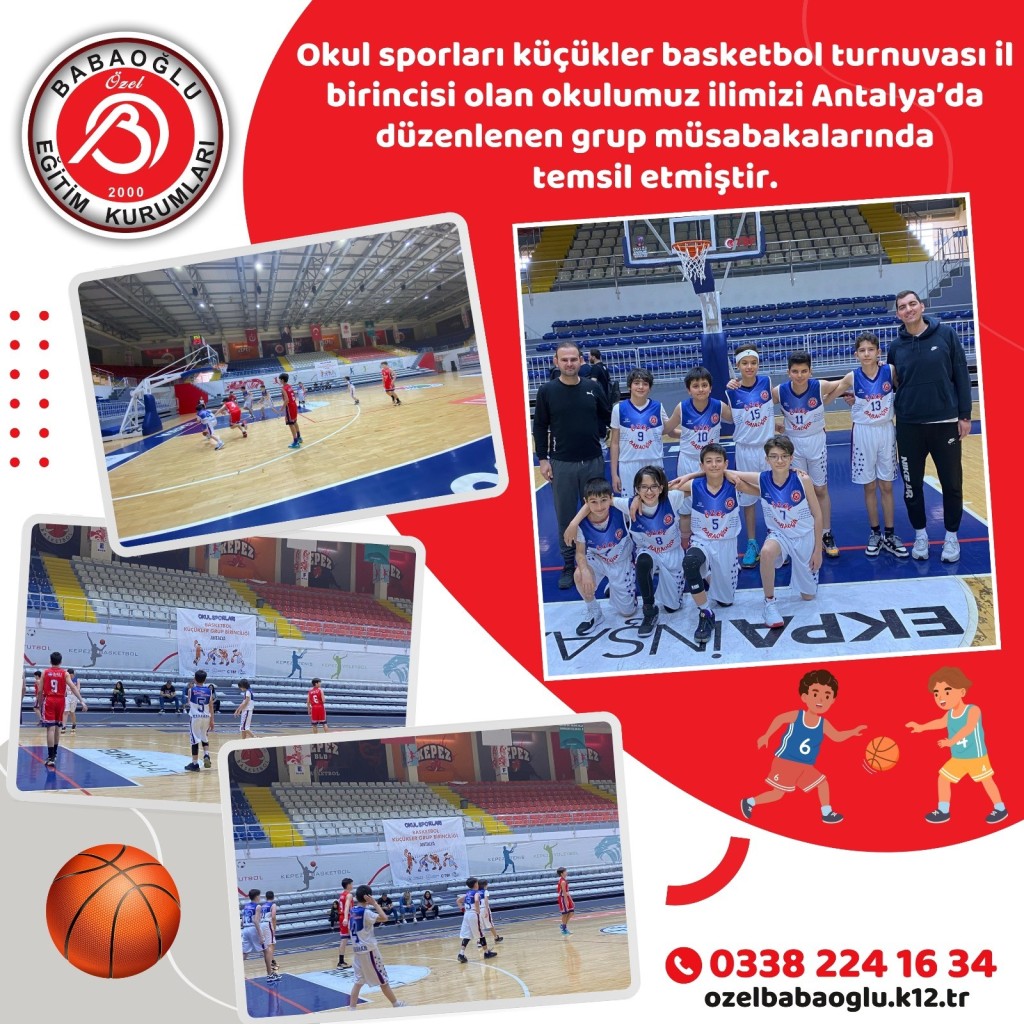 OKUL SPORLARI KÜÇÜKLER BASKETBOL TURNUVASI İL BİRİNCİSİ OLAN OKULUMUZ İLİMİZİ ANTALYA'DA DÜZENLENEN GRUP MÜSABAKALARINDA TEMSİL ETMİŞTİR.