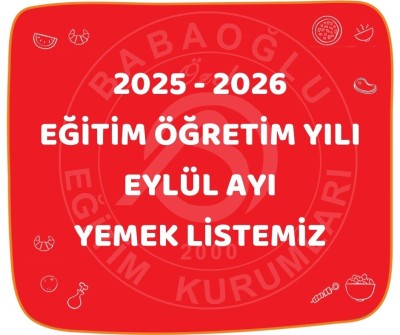 2025-2026 EĞİTİM ÖĞRETİM YILI EYLÜL AYI YEMEK LİSTEMİZ