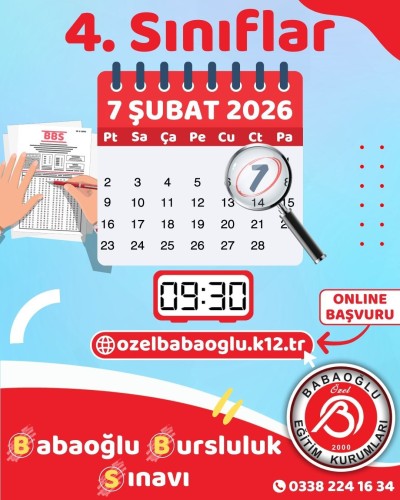 4. Sınıflar Babaoğlu Bursluluk Sınavı 7 Şubat 2026!