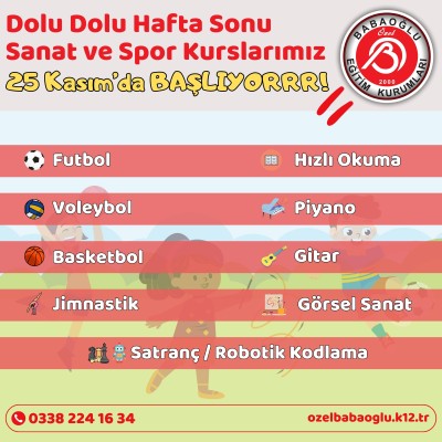 DOLU DOLU HAFTA SONU SANAT VE SPOR KURSLARIMIZ 25 KASIM'DA BAŞLIYORRR!