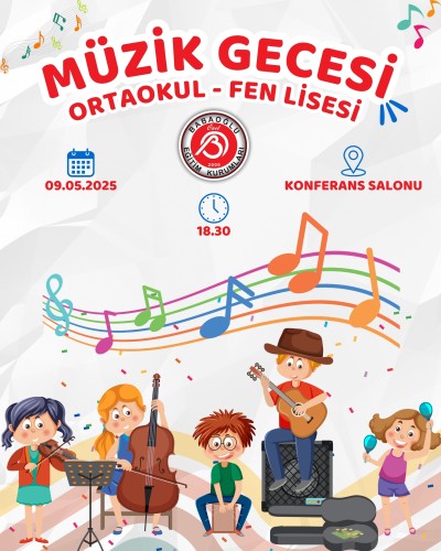 Babaoğlu Koleji Müzik Gecesi’ne Davetlisiniz! Babaoğlu Koleji Müzik Gecesi’ne Davetlisiniz!