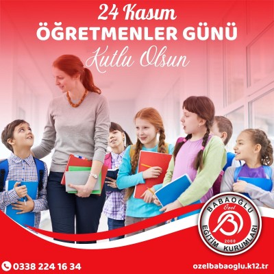 TÜM ÖĞRETMENLERİMİZİN 24 KASIM ÖĞRETMENLER GÜNÜ KUTLU OLSUN