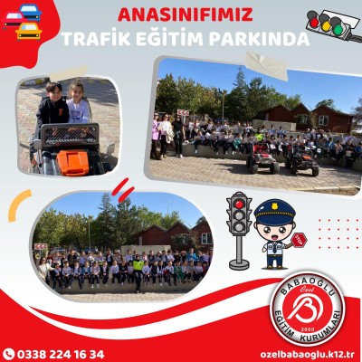 ANASINIFIMIZ TRAFİK EĞİTİM PARKINDA