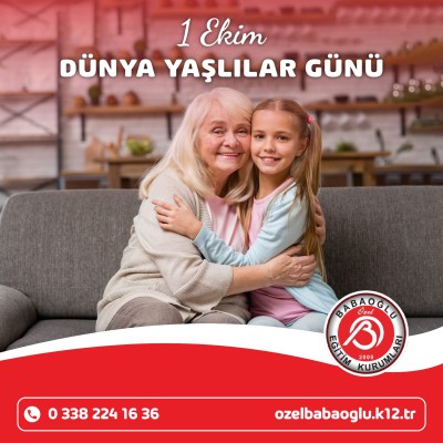 1 EKİM DÜNYA YAŞLILAR GÜNÜ KUTLU OLSUN