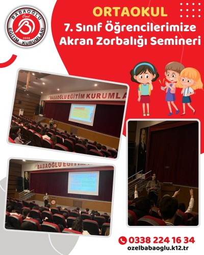 7. Sınıf Öğrencilerimize Akran Zorbalığı Semineri.