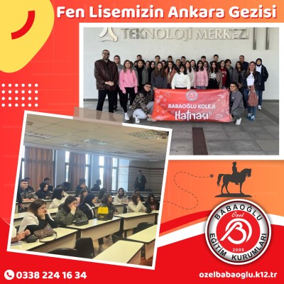 FEN LİSEMİZİN ANKARA GEZİSİ