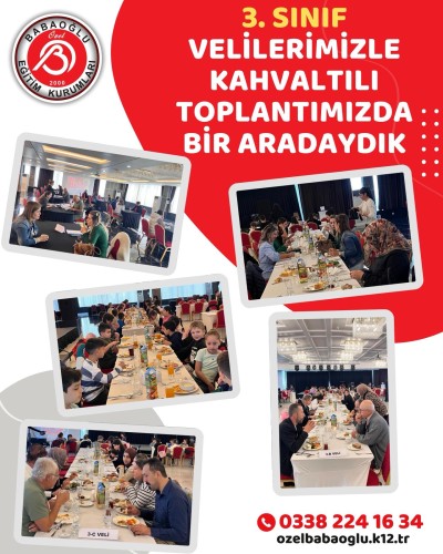 3. Sınıf Velilerimizle Kahvaltıda Buluştuk!