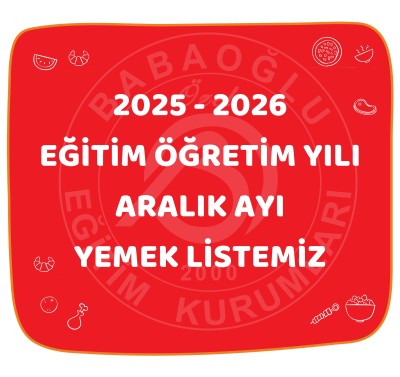 2025-2026 EĞİTİM ÖĞRETİM YILI ARALIK AYI YEMEK LİSTEMİZ