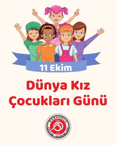 Dünya Kız Çocukları Günü!