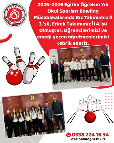 2025–2026 Eğitim Öğretim Yılı Okul Sporları Bowling Müsabakalarında Kız Takımımız İl 3.’sü, Erkek Takımımız İl 4.’sü olarak bizleri gururlandırdı.! 