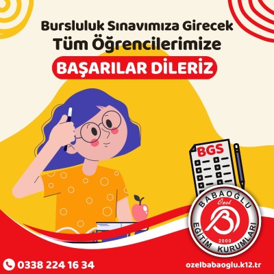 BURSLULUK SINAVINA GİRECEK TÜM ÖĞRENCİLERİMİZE BAŞARILAR DİLERİZ BURSLULUK SINAVINA GİRECEK TÜM ÖĞRENCİLERİMİZE BAŞARILAR DİLERİZ
