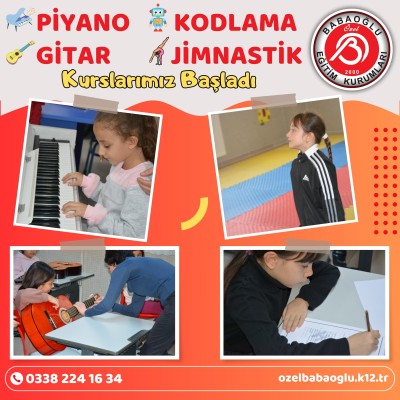 PİYANO - KODLAMA - GİTAR VE JİMNASTİK KURSLARIMIZ BAŞLADI