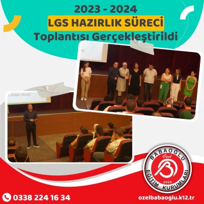 2023-2024 LGS HAZIRLIK SÜRECİ TOPLANTISI GERÇEKLEŞTİRİLDİ 