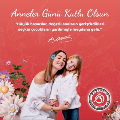 ANNELER GÜNÜ KUTLU OLSUN