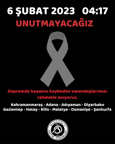 6 ŞUBAT 2023 04:17 UNUTMAYACAĞIZ!