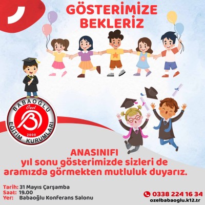 ANASINIFI YIL SONU GÖSTERİMİZE BEKLERİZ