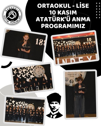 Ortaokul ve Lise 10 Kasım  Atatürk'ü Anma Programımız!